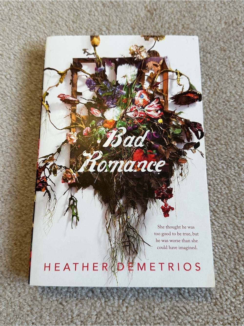 3/$15 Bad Romance, by Heather Demetrios - YA heavy read - dating violence abuse